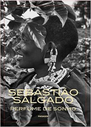 Livro - Perfume dos Sonhos - Sebastião Salgado